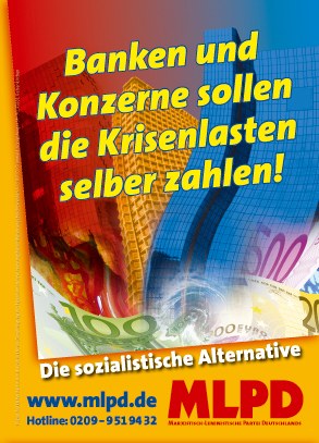 Banken und Konzerne sollen die Krisenlasten selber zahlen!