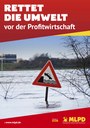 Rettet die Umwelt vor der Profitwirtschaft