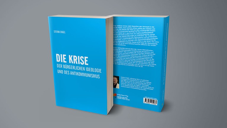 Stefan Engel: „Die Krise der bürgerlichen Ideologie und des Antikommunismus“