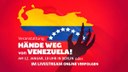 Hände weg von Venezuela!