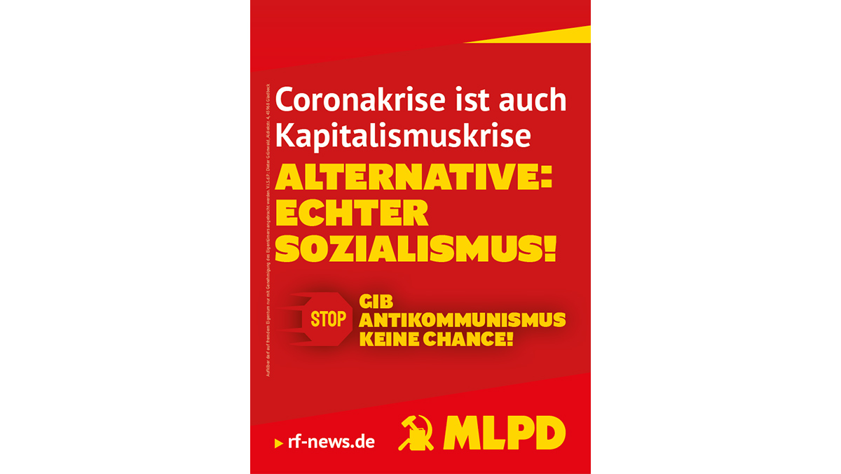 Coronakrise ist auch Kapitalismuskrise - Alternative: Echter Sozialismus! Gib Antikommunismus keine Chance