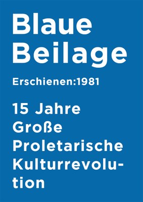 15 Jahre Große Proletarische Kulturrevolution