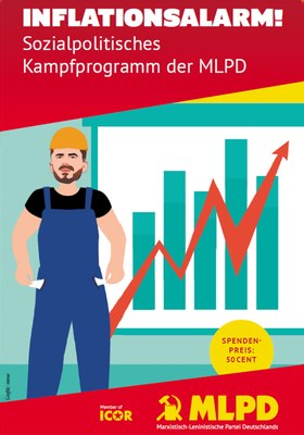 Inflationsalarm! Sozialpolitisches Kampfprogramm der MLPD