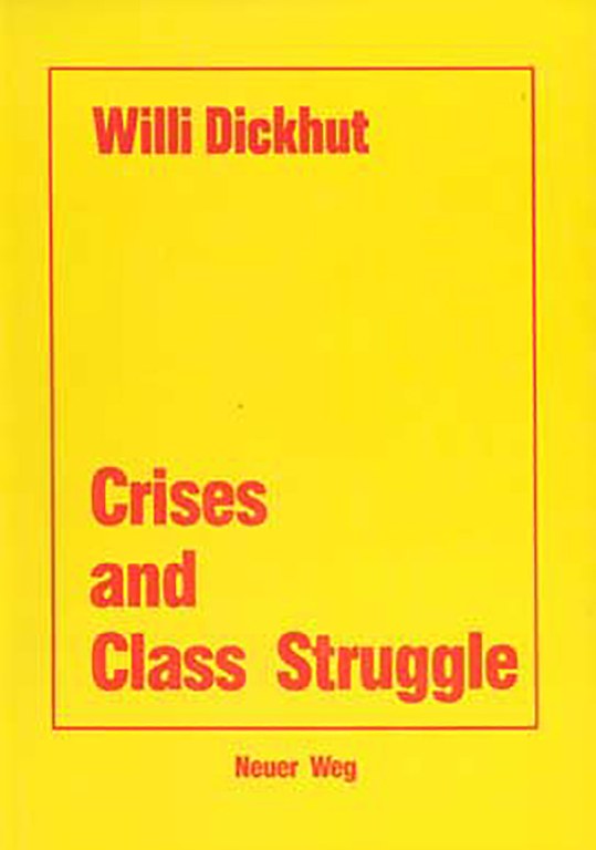 Crisis and Class Struggle