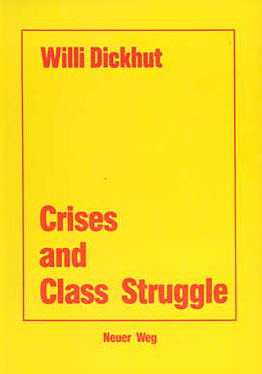 Crisis and Class Struggle