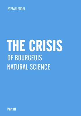 The Crisis of Bourgeois Natural Science