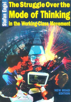 The Struggle over the Mode of Thinking in the Working-Class Movement