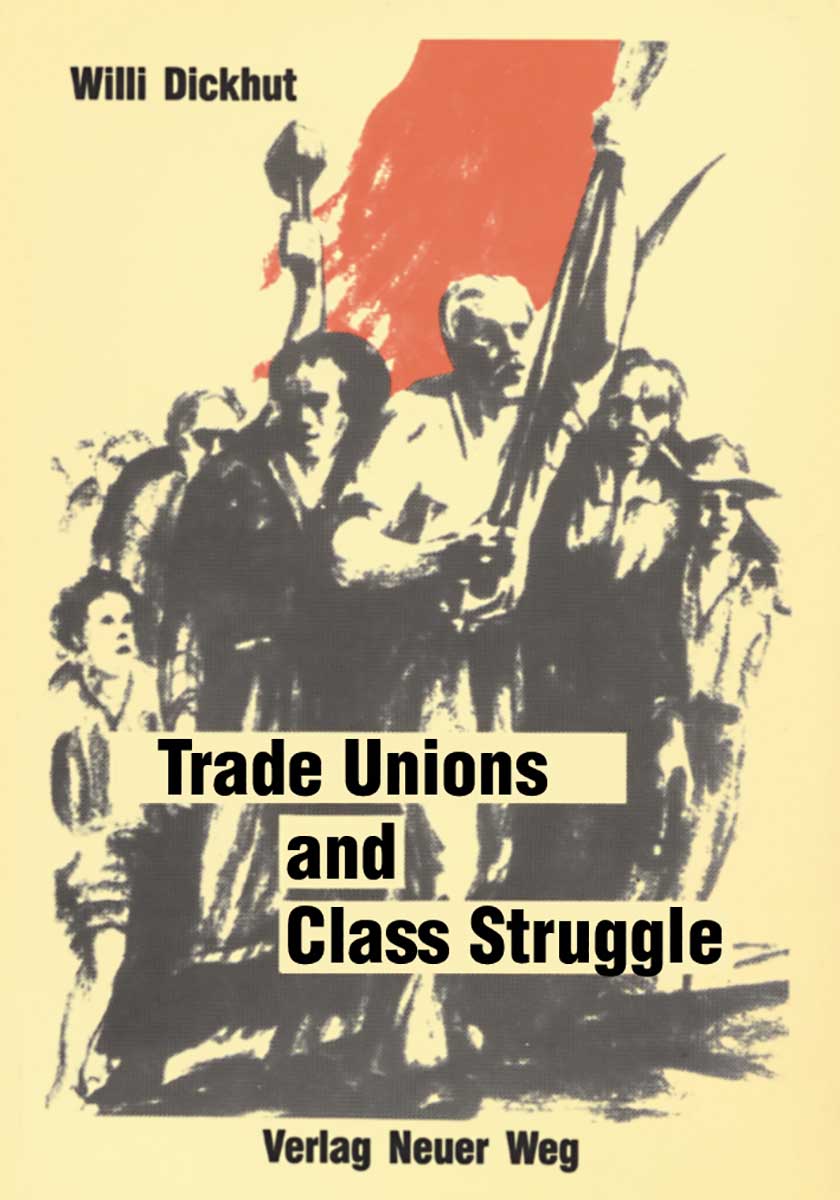 Trade Unions and Class Struggle