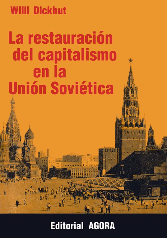 La restauracion del Capitalismo en la Union Sovietica