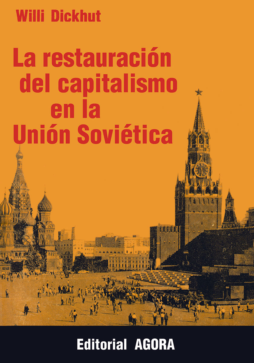 La restauracion del Capitalismo en la Union Sovietica