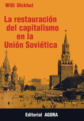 La restauración del capitalismo en la Unión Soviética