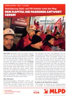 Streik Aktuell 4: Verbrüderung Stahl- und VW-Arbeiter weist den Weg: Dem Kapital die passende Antwort geben!