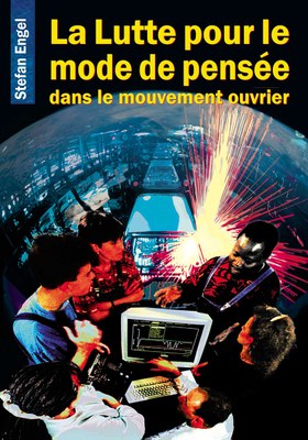 La Lutte pour le mode de pensée dans le mouvement ouvrier
