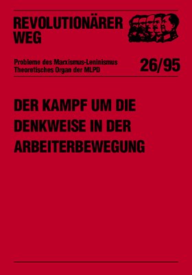 Der Kampf um die Denkweise in der Arbeiterbewegung