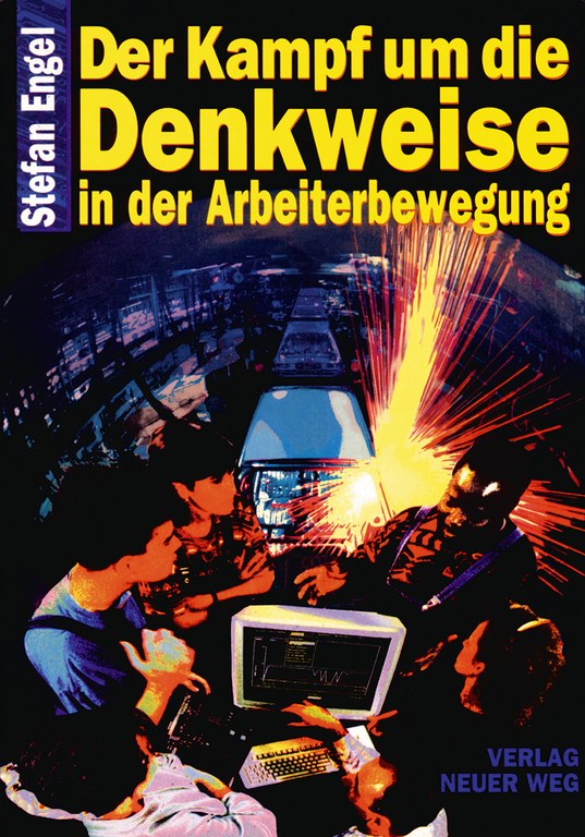 Der Kampf um die Denkweise in der Arbeiterbewegung