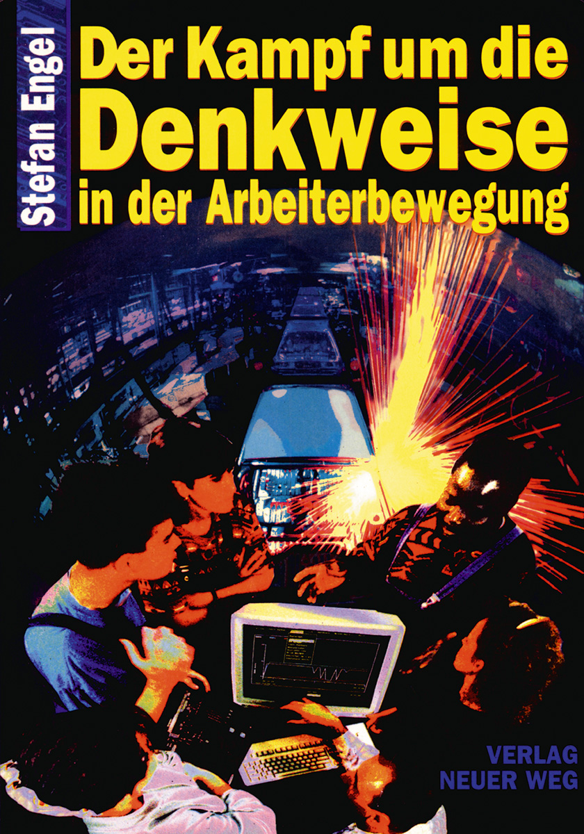 Der Kampf um die Denkweise in der Arbeiterbewegung