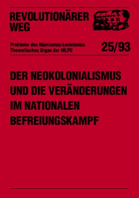 Der Neokolonialismus und die Veränderungen im nationalen Befreiungskampf