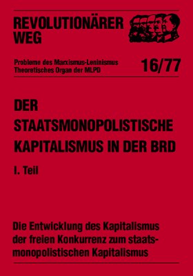 Der staatsmonopolistische Kapitalismus in der BRD