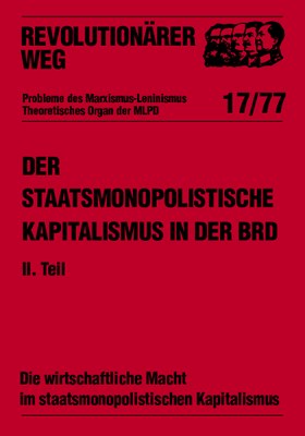Der staatsmonopolistische Kapitalismus in der BRD - RW17
