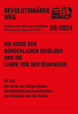 Die Krise der bürgerlichen Gesellschaftswissenschaften, der Religion und der Kultur