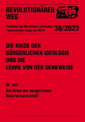Die Krise der bürgerlichen Naturwissenschaft