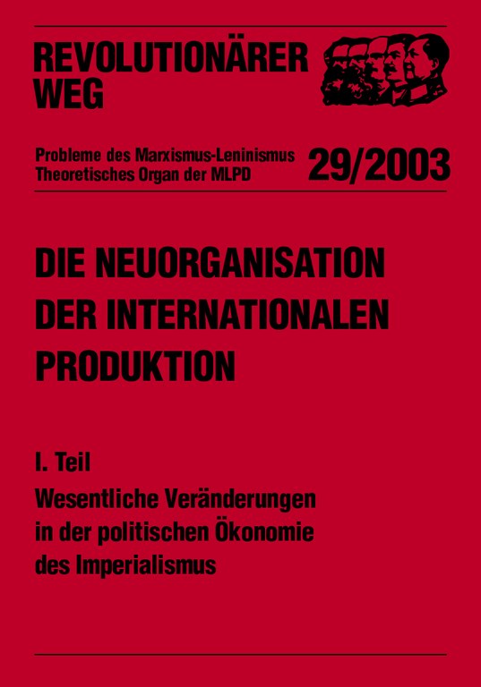 Die Neuorganisation der internationalen Produktion