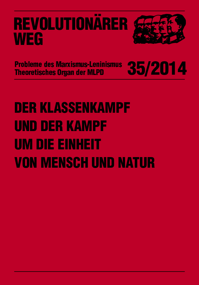 Der Klassenkampf und der Kampf um die Einheit von Mensch und Natur