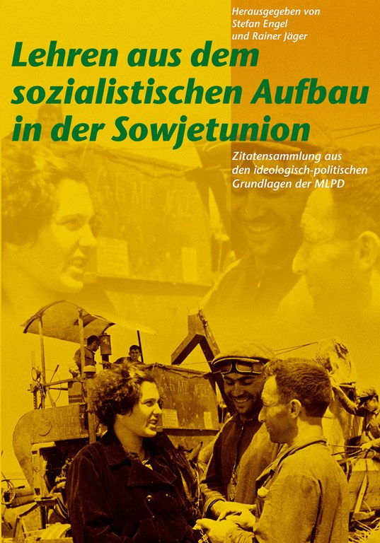 Lehren aus dem sozialistischen Aufbau in der Sowjetunion
