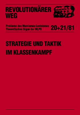 Strategie und Taktik im Klassenkampf