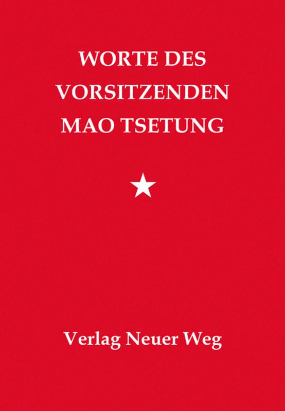 Worte des Vorsitzenden Mao Tsetung