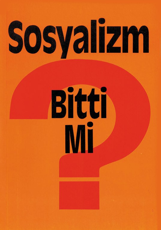 Sosyalizm Bitti Mi?