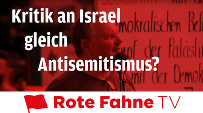 Kritik an Israel gleich Antisemitismus?