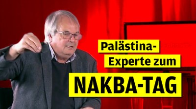 Nakba-Tag 2024: Interview mit Roland Meister, Palästina-Experte