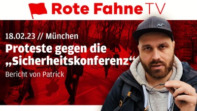 Proteste gegen die "Sicherheitskonferenz" in München