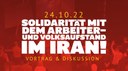 Solidarität mit dem Arbeiter- und Volksaufstand im Iran