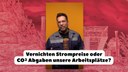 Vernichten Strompreise oder CO² Abgaben unsere Arbeitsplätze?
